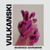 Science Gardens - EP