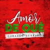 Amor de Qué - Single