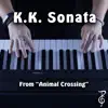 K.K. Sonata (From "Animal Crossing") [Piano Solo] - Single album lyrics, reviews, download