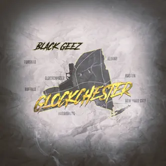 Glockchester by Black Geez album reviews, ratings, credits