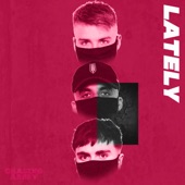 Lately artwork