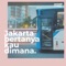 Jakarta Bertanya Kau Dimana (feat. Novan) - Bukumerah lyrics