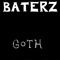 Goth - Baterz lyrics