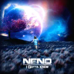 I Gotta Know (Extended Mix) Song Lyrics