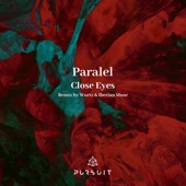 Close Eyes (Wurtz, Iberian Muse Remix) artwork
