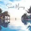 Sweet Memory - Single album lyrics, reviews, download
