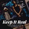 Keep It Real (feat. Eyem) - Mano Dulce lyrics
