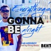 Fab MeekBoy - Everythin's Gonna Be Alright