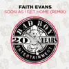 Soon As I Get Home (Remix) - Single album lyrics, reviews, download