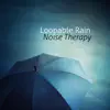 Loopable Rain: Noise Therapy, from Light to Heavy Rain Sounds for Deep Sleep and Relaxation album lyrics, reviews, download