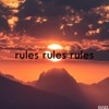 Rules Rules Rules - Single