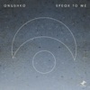 Speak to Me - Single