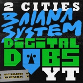 BaianaSystem - 2 Cities (feat. YT)