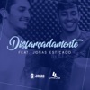 Disfarçadamente (feat. Jonas Esticado) - Single