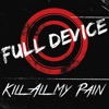 Kill All My Pain - EP