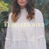 Blueless Bird - Single