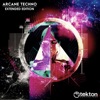 Arcane Techno, Vol. 1 (Extended Edition)