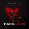 Fake Love - Single, 2020