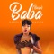 Baba(Burn) - Karole Kasita lyrics