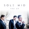 'O Sole Mio - Sol3 Mio lyrics