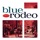 Blue Rodeo-Diamond Mine