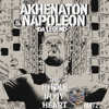 Napoleon Da Legend & Akhenaton - The Whole in My Heart, Pt. 2 Grafik