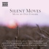 Silent Moves - Music by Dan Evmark