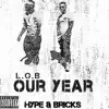 Our Year (feat. BRICKZ) - Single album lyrics, reviews, download