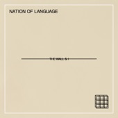 Nation of Language - The Wall & I