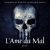 L'Ame du Mal