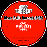 Various Artists - VA - Best of Disco Balls Records Vol 2 artwork