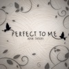 Perfect to Me - Single, 2021