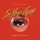 The Weeknd - In Your Eyes (with Doja Cat) - Remix