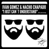 Stream & download I Just Can't Understand - Single