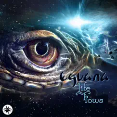 Life Flows by Eguana album reviews, ratings, credits