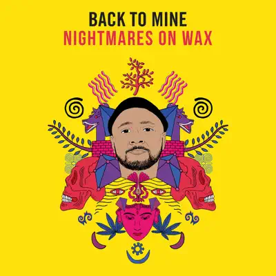 Back to Mine (DJ Mix) - Nightmares on Wax Back to Mine (DJ Mix) - Nightmares on Wax