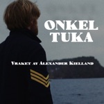 Onkel Tuka - Vraket av Alexander Kielland