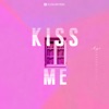 Kiss Me - Single