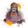 Trust the Process album lyrics, reviews, download