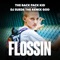 Flossin (feat. DJ Suede the Remix God) - The Backpack Kid lyrics