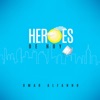 Heroes de Hoy - Single