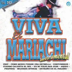 Viva el Mariachi Vol. 10 Instrumental by Diego de Cossio, El Mariachi México, Elias Torres, Gitano, Mariachi Nuevo Tecalitlán & Ruy Medina album reviews, ratings, credits