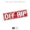 Stream & download Off Rip - Single