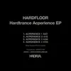 Hardtrance Acperience EP album lyrics, reviews, download