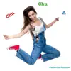 Chu Chu a - Single album lyrics, reviews, download