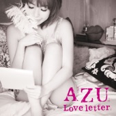 AZU - Love letter Kimigairukara