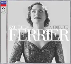Kathleen Ferrier - a Tribute by Kathleen Ferrier album reviews, ratings, credits