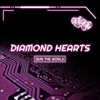 Diamond Hearts - Single