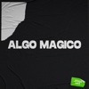 Algo Mágico (Remix) - Single