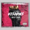 Visions (feat. Blvff) - Choz3n lyrics
